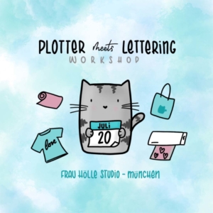 Plotter-Workshop in München im Frau Hölle Studio - Plotter meets Lettering - Handlettering Workshop in München